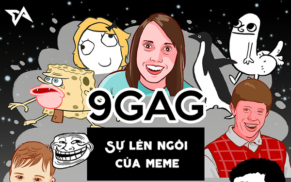 9GAG - Bản gốc của "Haivl": Từ những câu chuyện đùa bị cho là "nhảm" trở thành một đế chế truyền thông