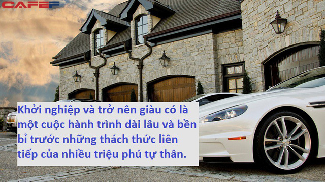 Mất 5 năm đi tìm lời đáp về sự thành công của người giàu, tôi đã nhận ra sự thật cực sốc về các triệu phú tự thân - Ảnh 1.