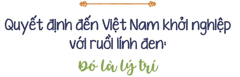 Đến Việt Nam lập nghiệp bằng một loài Ruồi, hai founder Entobel: “Chúng tôi rất biết ơn Việt Nam” - Ảnh 1. Đến Việt Nam lập nghiệp bằng một loài Ruồi, hai founder Entobel: “Chúng tôi rất biết ơn Việt Nam” - Ảnh 1.